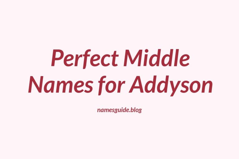 71+ Perfect Middle Names for Addyson