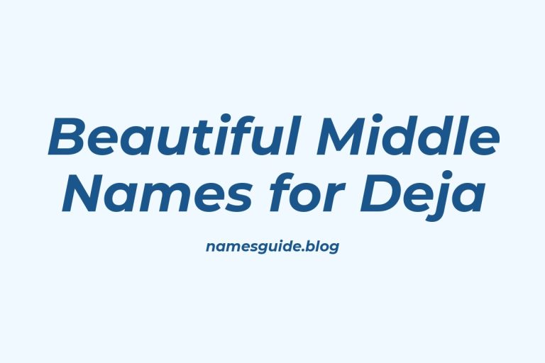 63+ Beautiful Middle Names for Deja: Find the Perfect Match