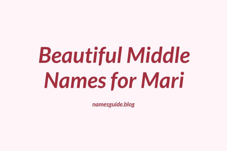 69+ Beautiful Middle Names for Mari: The Ultimate List