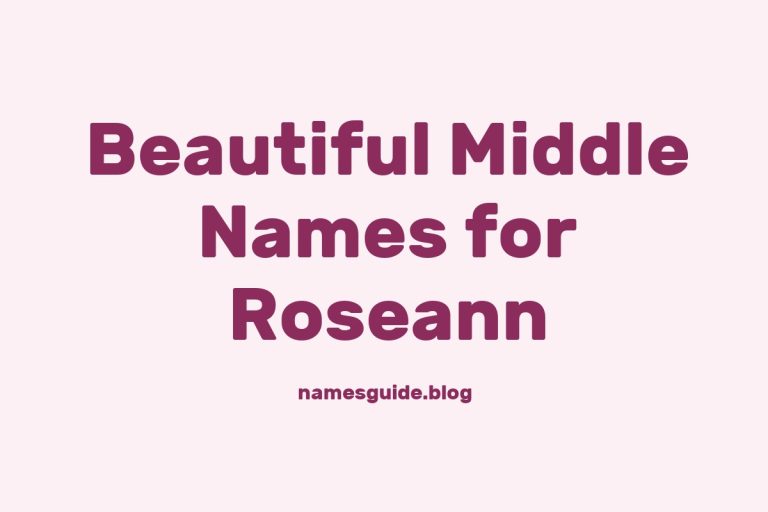 55+ Beautiful Middle Names for Roseann