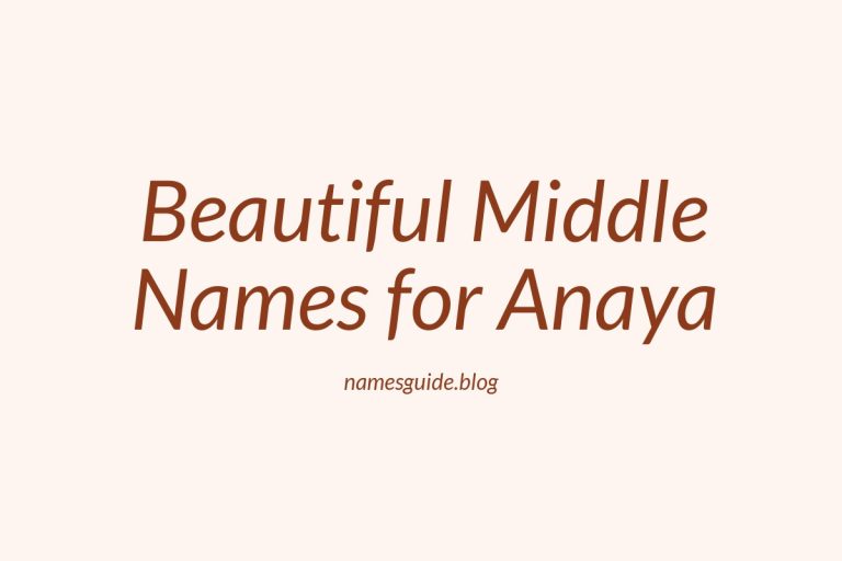 36+ Beautiful Middle Names for Anaya