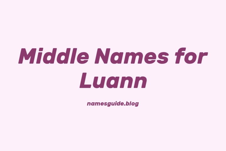 53+ Middle Names for Luann: The Ultimate List
