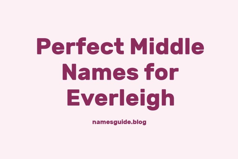 71+ Perfect Middle Names for Everleigh