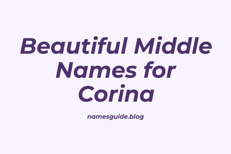 80+ Beautiful Middle Names for Corina: Find the Perfect Match