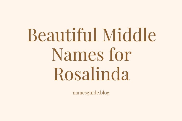 67+ Beautiful Middle Names for Rosalinda
