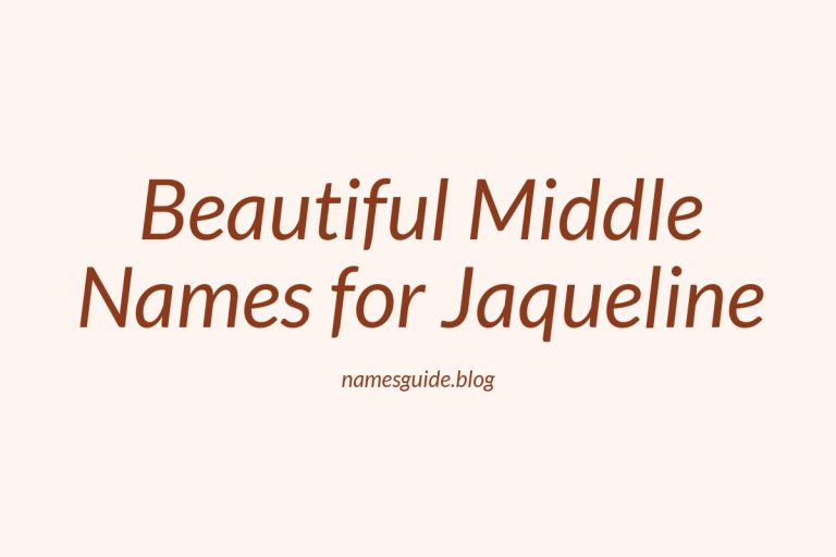 52+ Beautiful Middle Names for Jaqueline