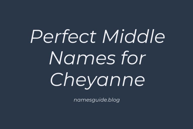 82+ Perfect Middle Names for Cheyanne