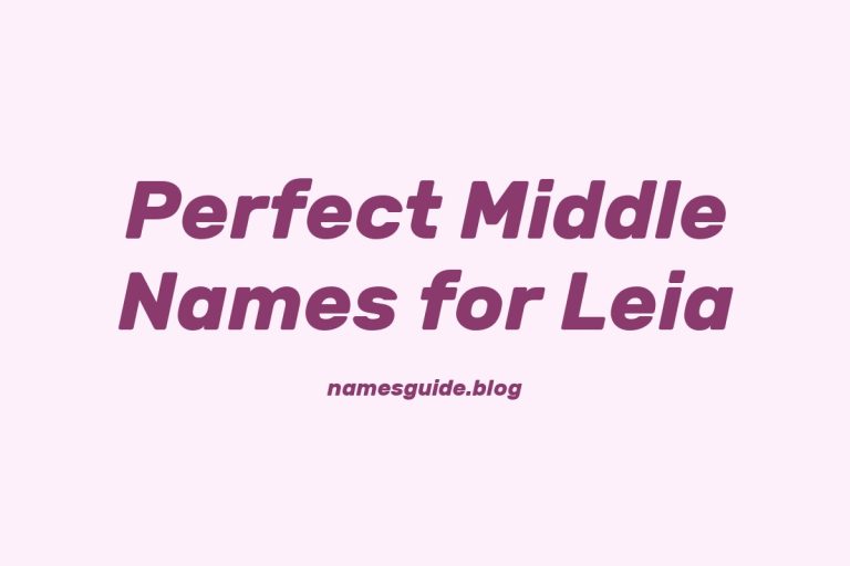 43+ Perfect Middle Names for Leia: Find the Best Fit