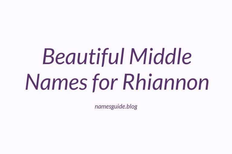38+ Beautiful Middle Names for Rhiannon