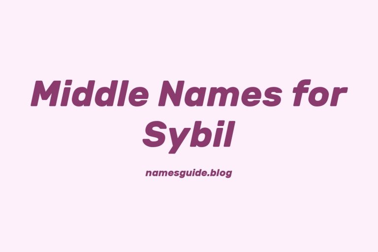 62+ Middle Names for Sybil: The Perfect Complement