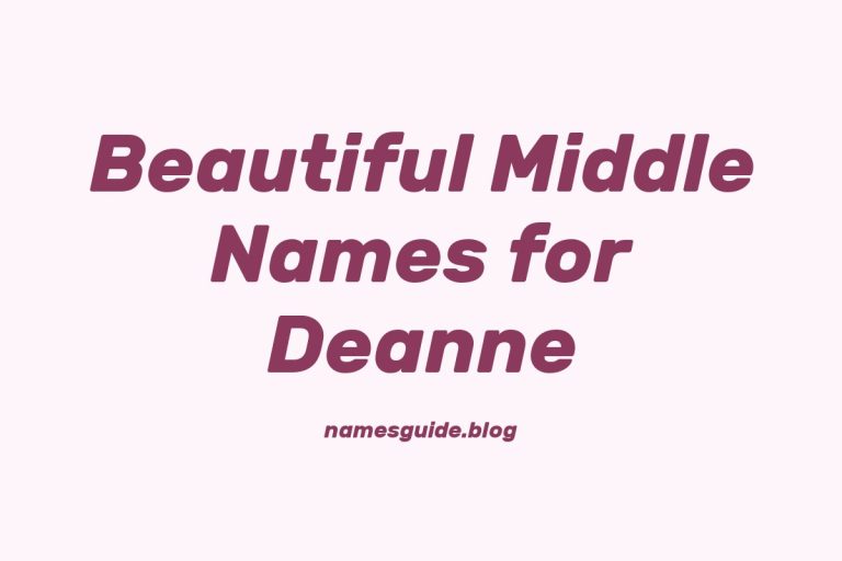 39+ Beautiful Middle Names for Deanne