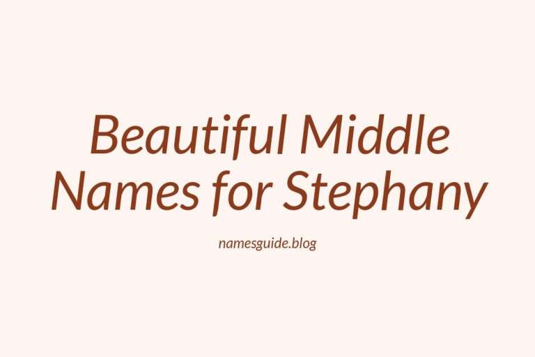 59+ Beautiful Middle Names for Stephany