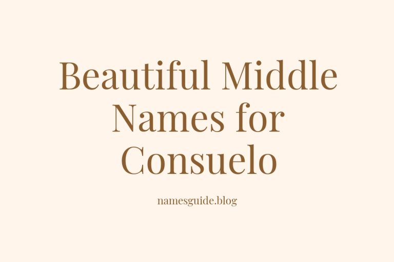 71+ Beautiful Middle Names for Consuelo