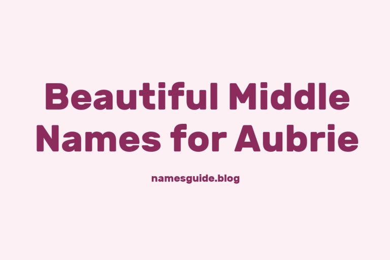 61+ Beautiful Middle Names for Aubrie