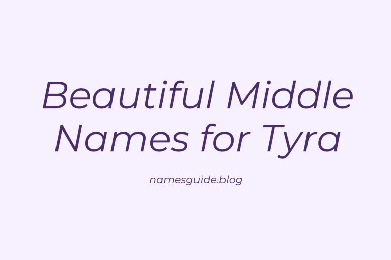 52+ Beautiful Middle Names for Tyra: Find the Perfect Match