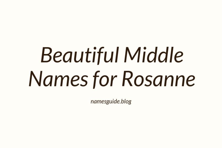63+ Beautiful Middle Names for Rosanne: Find the Perfect Match