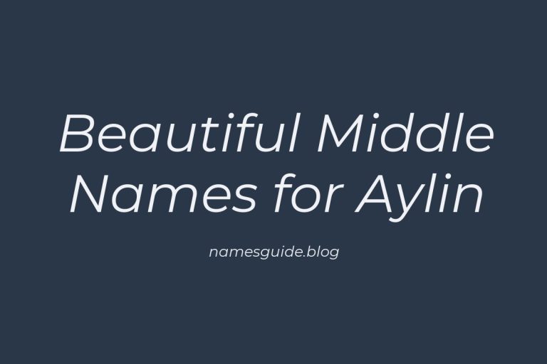41+ Beautiful Middle Names for Aylin: Find the Perfect Match