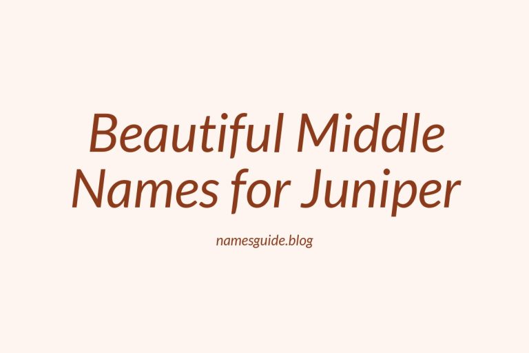 74+ Beautiful Middle Names for Juniper