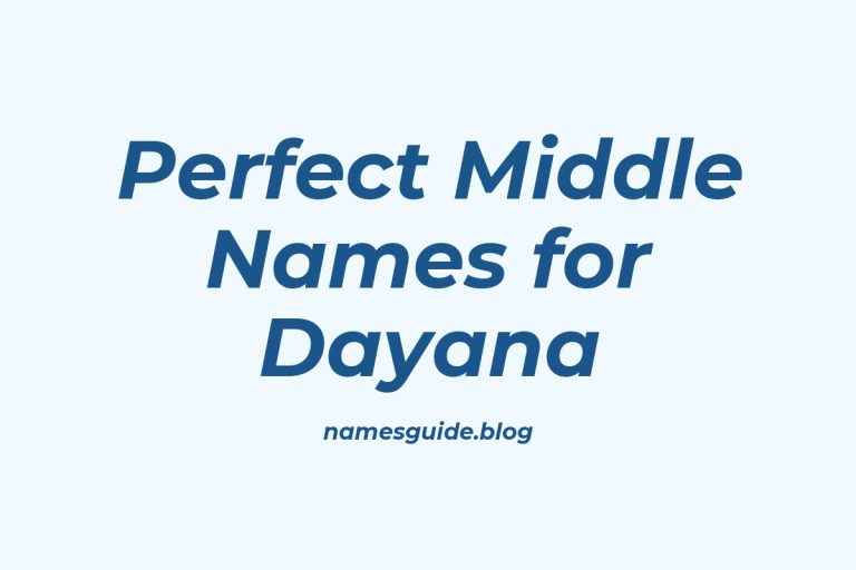 77+ Perfect Middle Names for Dayana: Find the Ideal Match