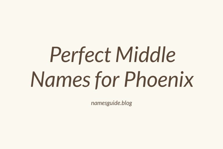 53+ Perfect Middle Names for Phoenix: Find the Ideal Match