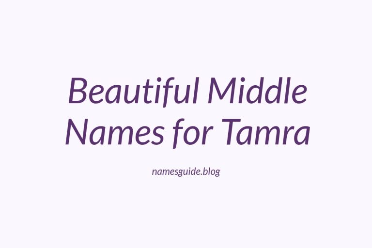 75+ Beautiful Middle Names for Tamra: Find the Perfect Fit