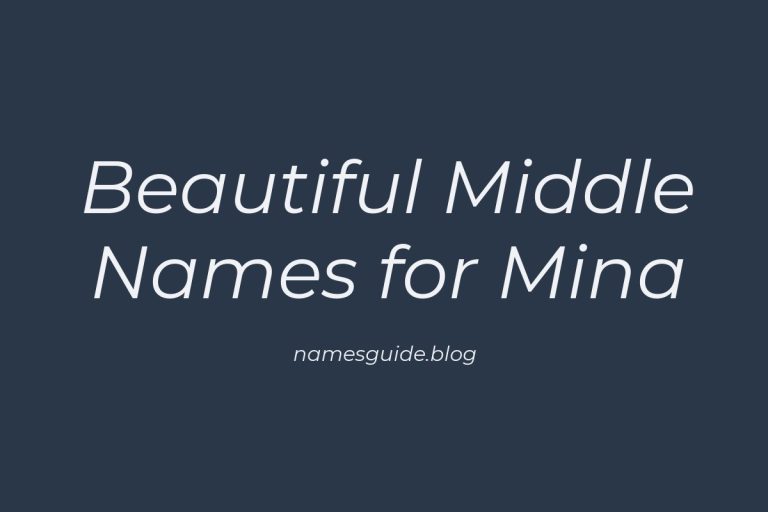 40+ Beautiful Middle Names for Mina: The Perfect Complement