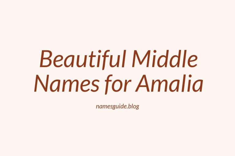 69+ Beautiful Middle Names for Amalia: Find the Perfect Match