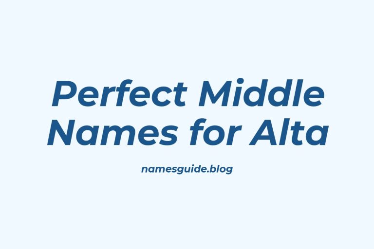 72+ Perfect Middle Names for Alta: Find the Ideal Fit