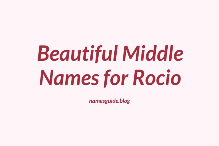 73+ Beautiful Middle Names for Rocio: Find the Perfect Match