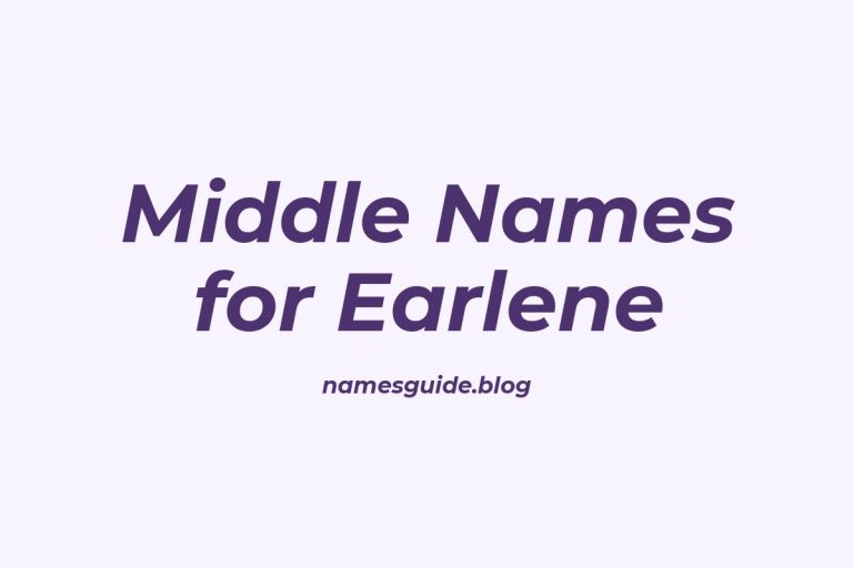 59+ Middle Names for Earlene: The Perfect Complement