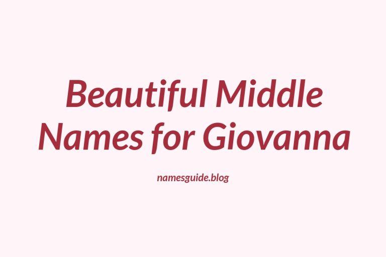 53+ Beautiful Middle Names for Giovanna