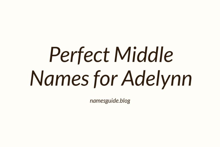 52+ Perfect Middle Names for Adelynn