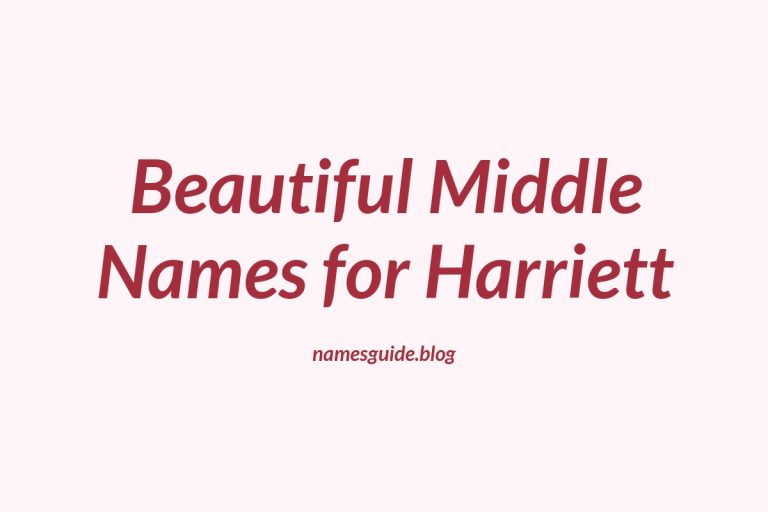 40+ Beautiful Middle Names for Harriett