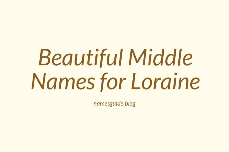 85+ Beautiful Middle Names for Loraine