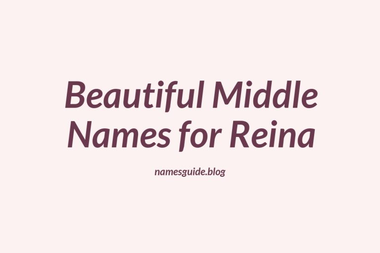 62+ Beautiful Middle Names for Reina: The Perfect Match