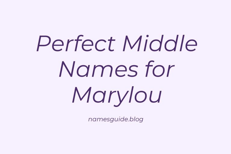 55+ Perfect Middle Names for Marylou
