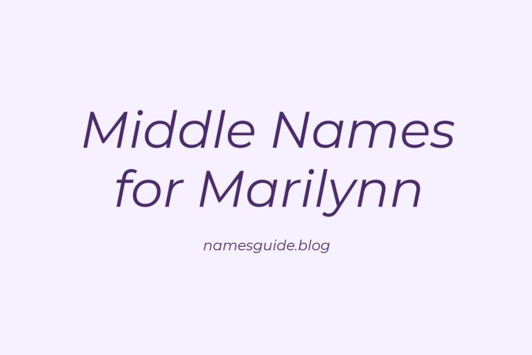 68+ Middle Names for Marilynn: The Ultimate Guide