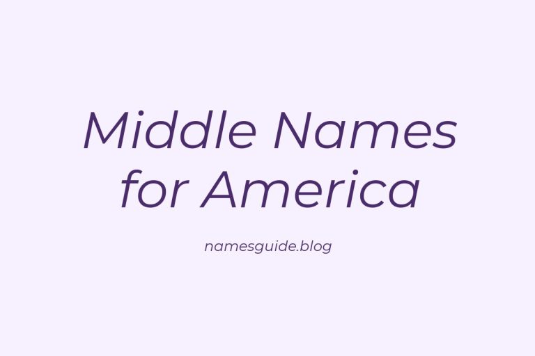 57+ Perfect Middle Names for America: A Comprehensive List