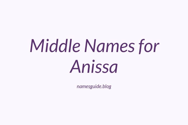 48+ Beautiful Middle Names for Anissa