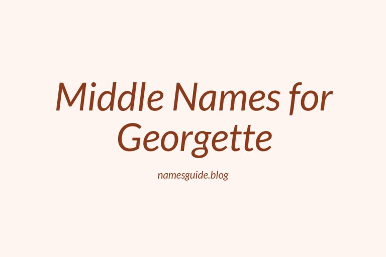46+ Elegant Middle Names for Georgette
