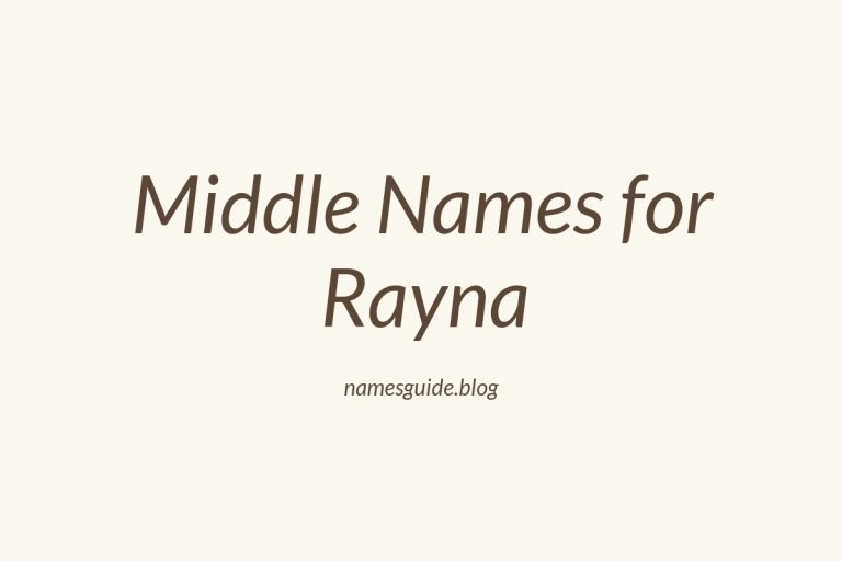 63+ Beautiful Middle Names for Rayna