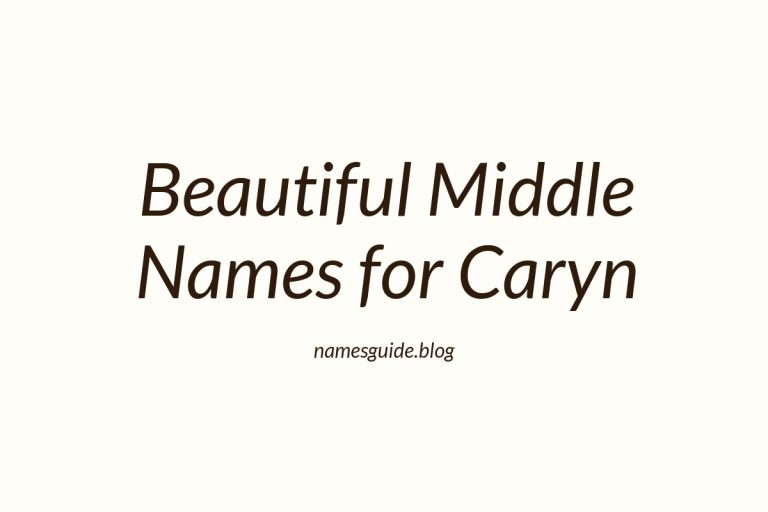 79+ Beautiful Middle Names for Caryn: Find the Perfect Match