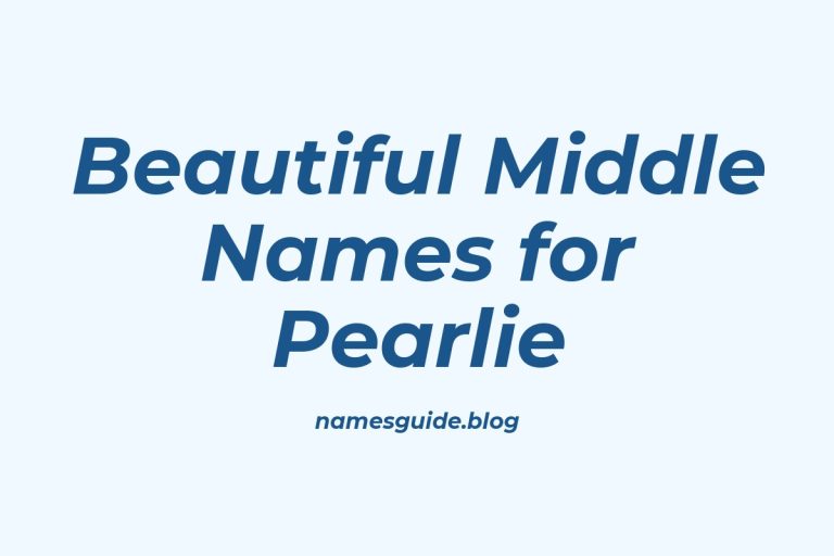 56+ Beautiful Middle Names for Pearlie: Find the Perfect Match