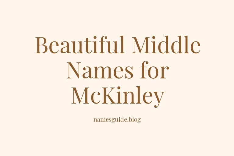 85+ Beautiful Middle Names for McKinley