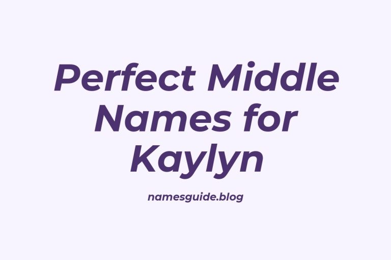 38+ Perfect Middle Names for Kaylyn