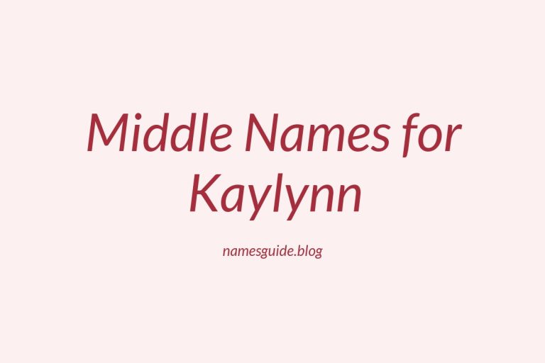 62+ Middle Names for Kaylynn: The Ultimate Guide