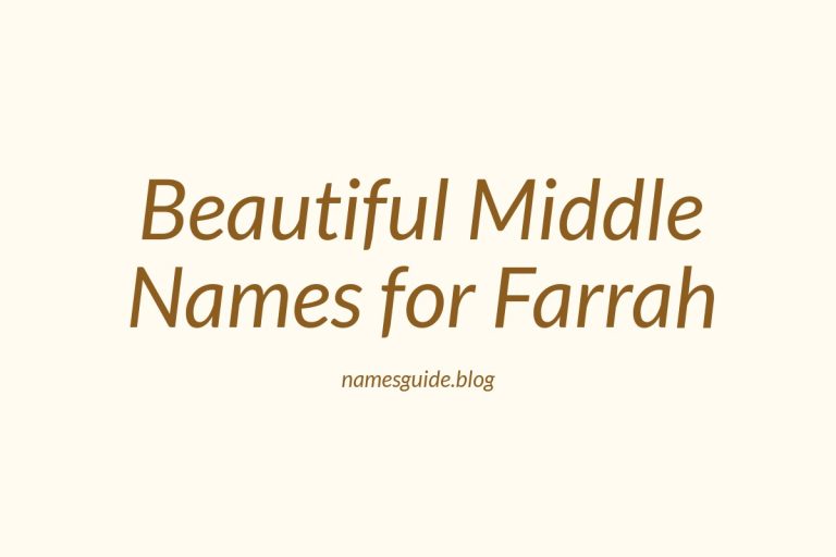 70+ Beautiful Middle Names for Farrah