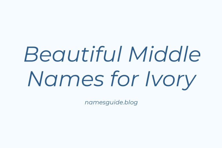 52+ Beautiful Middle Names for Ivory: The Perfect Pair