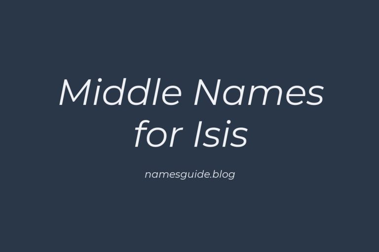 69+ Middle Names for Isis: The Ultimate Guide