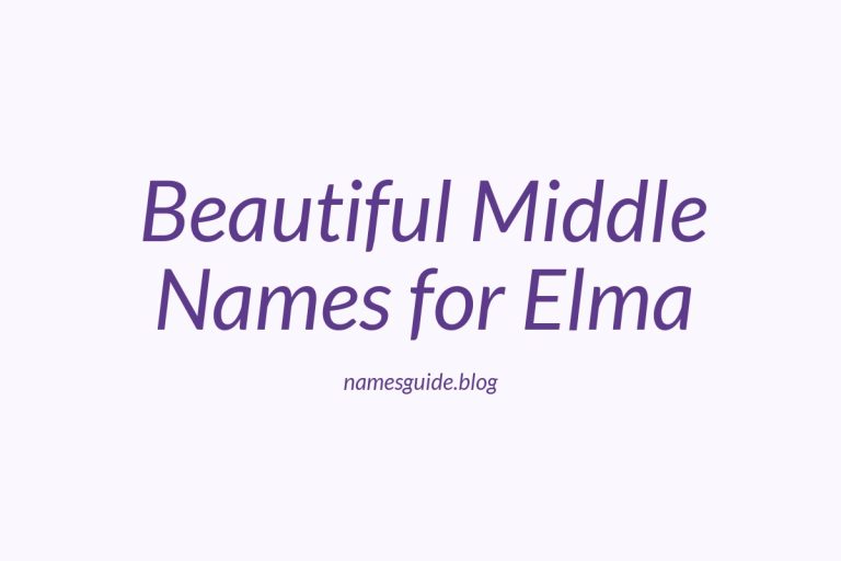 39+ Beautiful Middle Names for Elma